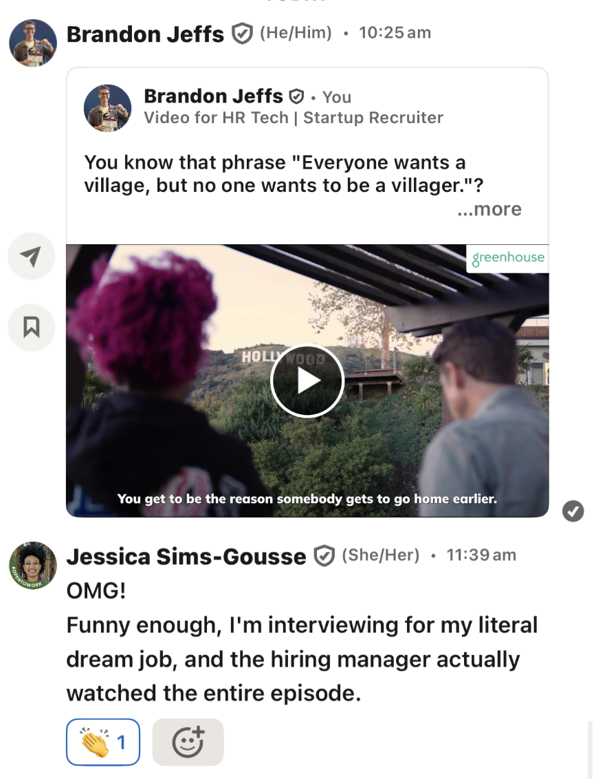 LinkedIn thread: Brandon Jeffs posts a Greenhouse-tagged video with the caption 'You get to be the reason somebody gets to go home earlier.' Jessica Sims-Gousse replies: 'OMG! Funny enough, I'm interviewing for my literal dream job, and the hiring manager actually watched the entire episode.'